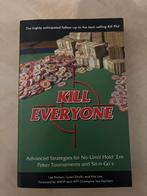 Kill Everyone: Poker Strategie Boek, Ophalen of Verzenden, Zo goed als nieuw, Overige onderwerpen