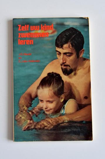 Zelf uw kind zwemmen leren - J.G. Wedel & C.J. den Hollander beschikbaar voor biedingen