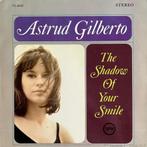 Astrud Gilberto – The Shadow Of Your Smile, Cd's en Dvd's, Vinyl | Latin en Salsa, Zo goed als nieuw, 12 inch, Verzenden