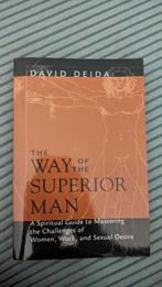 The Way Of The Superior Man - David Deida - Self Help, Ophalen of Verzenden, Zo goed als nieuw