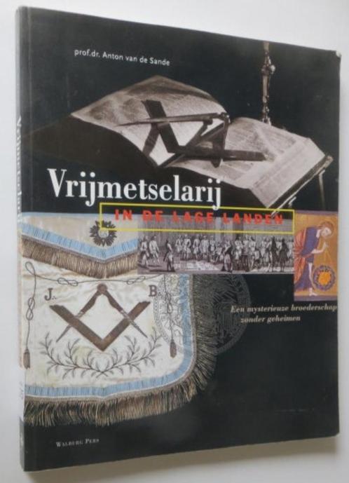 Vrijmetselarij in de lage landen, Boeken, Filosofie, Gelezen, Ophalen of Verzenden