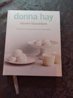 Donna Hay - Nieuwe klassiekers, Boeken, Kookboeken, Ophalen of Verzenden, Zo goed als nieuw, Donna Hay