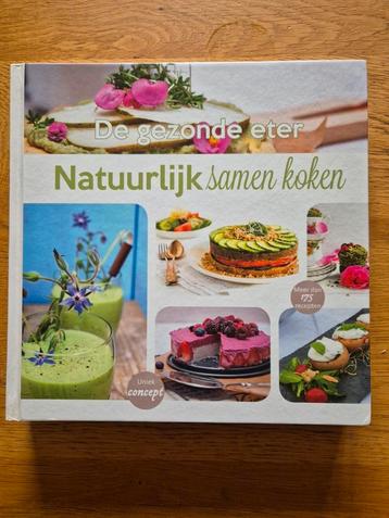 Irene Lelieveld - Natuurlijk samen koken beschikbaar voor biedingen