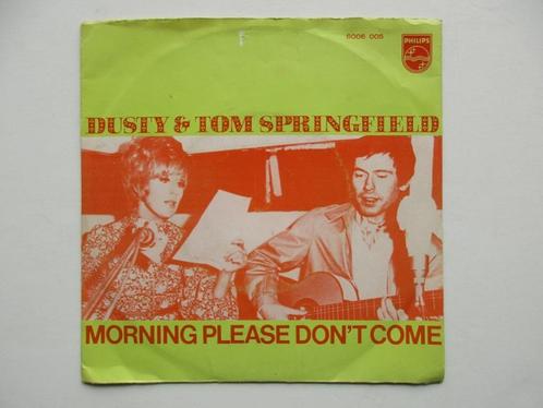 45 Tom & Dusty Springfield - Morning Please Don't Come EX, Cd's en Dvd's, Vinyl Singles, Zo goed als nieuw, Single, Pop, 7 inch