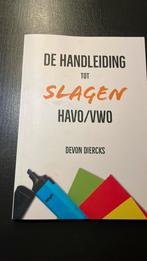Devon Diercks - De Handleiding tot Slagen Havo/Vwo, HAVO, Zo goed als nieuw, Nederlands, Devon Diercks