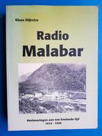 Radio Malabar -  (1914-1945) Klaas Dijkstra, Verzenden, Gelezen