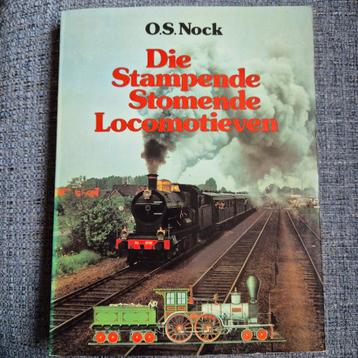 Die Stampende Stomende Locomotieven - O.S. Nock beschikbaar voor biedingen