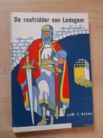 DE ROOFRIDDER VAN LODEGEM  T Bokma, Ophalen of Verzenden, Gelezen