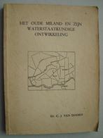 Het oude Miland boek, Boeken, Geschiedenis | Stad en Regio, Ophalen of Verzenden, Gelezen