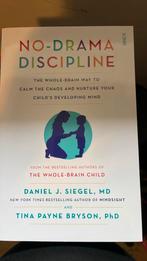 No-Drama Discipline : The Whole Brain Way to Calm the Chaos, Ophalen, Zo goed als nieuw, Tina Payne Bryson