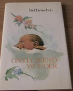 Nel Benschop:  Ontluikend wonder, Boeken, Ophalen of Verzenden, Zo goed als nieuw