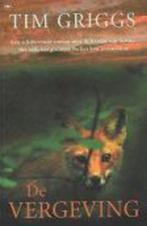 De vergeving Tim Griggs, Dutch crime, Ophalen of Verzenden, Zo goed als nieuw, Nederland