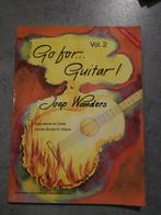 Go for... Guitar! Deel 2, Joep Wanders, Gitaar, Klassiek, Les of Cursus, Ophalen of Verzenden