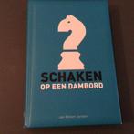 Schaken op een dambord - Jan Willem Jansen, Boeken, Ophalen of Verzenden, Zo goed als nieuw
