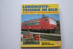 Lokomotivtechnik im Bild (Dampf-, Diesel- und Elektrolokomot, Ophalen of Verzenden, Gebruikt, Trein, Boek of Tijdschrift