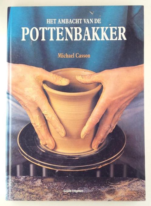 Casson, Michael - Het ambacht van de pottenbakker, Boeken, Techniek, Gelezen, Verzenden