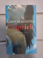 Karin Slaughter - Triptiek, Gelezen, Ophalen of Verzenden, Nederland, Karin Slaughter