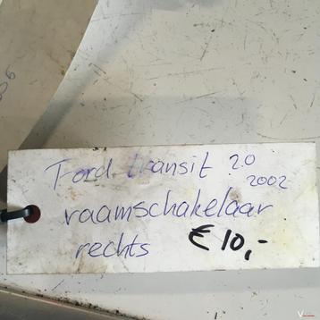 Ford Transit  2002  Raamschakelaar Rechtsvoor beschikbaar voor biedingen