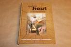 Handboek Hout en Houtbewerking, Ophalen of Verzenden, Zo goed als nieuw, Houtbewerking