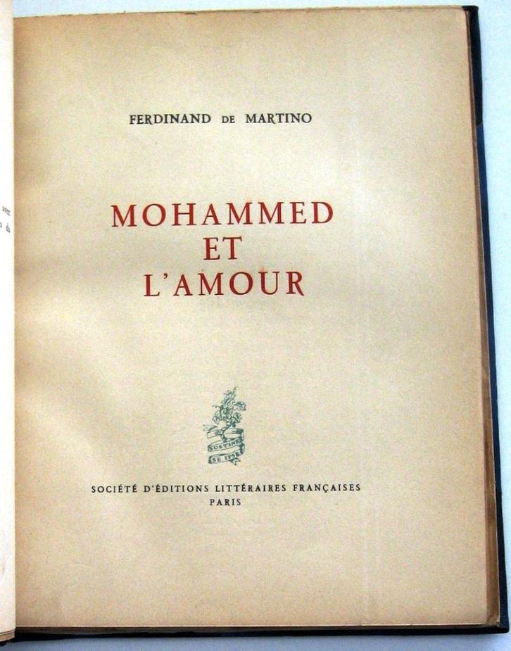 Mohammed et l'Amour 1947 Islam & Huwelijk #406/450 - Binding, Antiek en Kunst, Antiek | Boeken en Bijbels, Ophalen of Verzenden