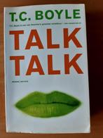 Roman 'Talk Talk' van T.C. Boyle, Ophalen of Verzenden, Gelezen, T.C. Boyle, Amerika