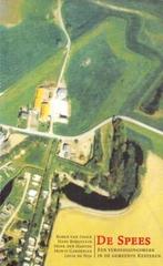 De Spees een verdedigingswerk binnen de gemeente Kesteren, Ophalen of Verzenden, Zo goed als nieuw, Kobus van Ingen e.v.a.