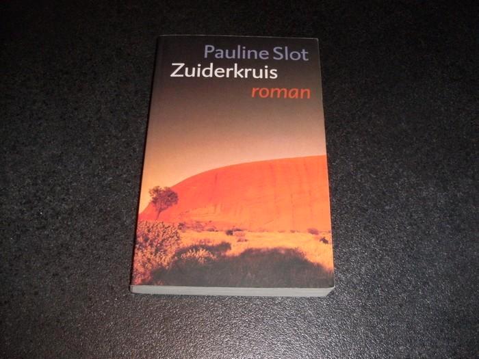 Slot, Pauline	Zuiderkruis, Boeken, Romans, Gelezen, Ophalen of Verzenden
