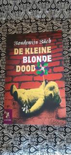 Boudewijn Büch - De kleine blonde dood, Boeken, Ophalen of Verzenden, Zo goed als nieuw