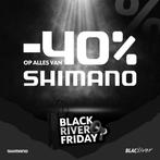 40% korting Shimano | Black River Friday, Watersport en Boten, Ophalen, Nieuw, Overige typen