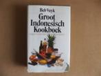 Groot Indonesisch kookboek - Bep Vuyk, Gelezen, Bep Vuyk, Gezond koken, Azië en Oosters