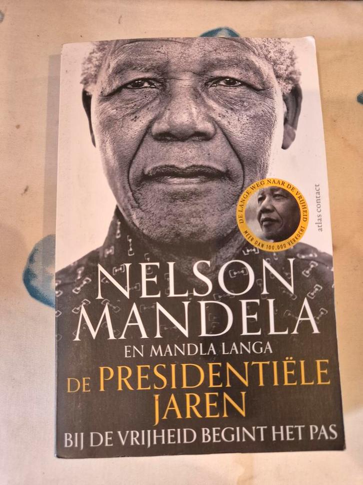 Nelson Mandela - De Presidentiële Jaren, Boeken, Biografieën, Gelezen, Politiek, Ophalen of Verzenden