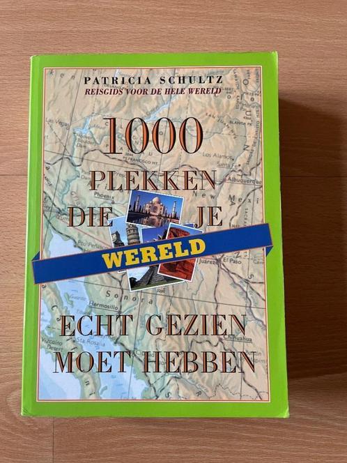1000 plekken die je echt gezien moet hebben: P. Schultz, Boeken, Reisgidsen, Zo goed als nieuw, Europa, Overige merken, Ophalen of Verzenden