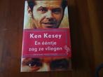 En ééntje zag ze vliegen - Ken Kesey, Boeken, Ophalen of Verzenden, Zo goed als nieuw, Nederland, Ken Kesey