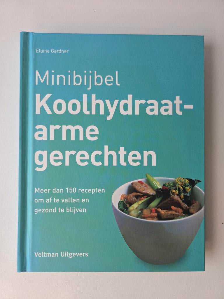 Nieuwe hardcover -Minibijbel – Koolhydraatarme gerechten, Dieet en Voeding, Ophalen of Verzenden, Zo goed als nieuw, Elaine Gardner