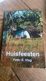 Huisfeesten (Peter Vlug), Ophalen of Verzenden, Gelezen, Achtergrond en Informatie