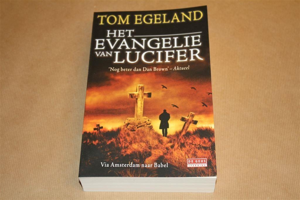 Het evangelie van Lucifer - Tom Egeland, Boeken, Ophalen of Verzenden, Zo goed als nieuw