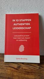 In 10 Stappen Authentiek Leiderschap - Sylvia Bruning, Ophalen of Verzenden, Zo goed als nieuw, Sylvia Bruning