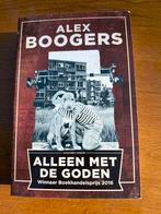 Alleen met de goden - Alex Boogers, Ophalen of Verzenden, Gelezen, Nederland