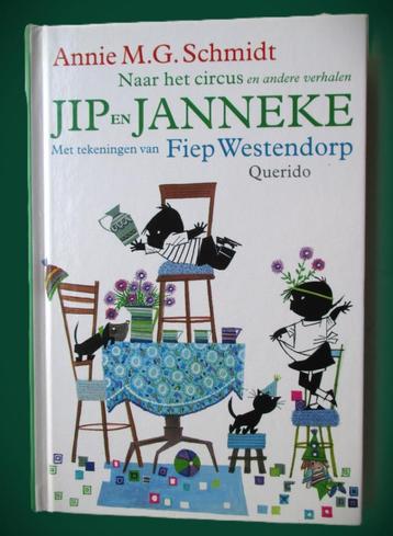 Jip en Janneke Naar het Circus~HC~Annie M.G.Schmidt~Westendo beschikbaar voor biedingen