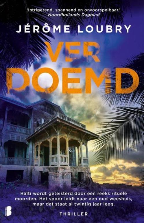Verdoemd - Jéröme Loubry, Boeken, Thrillers, Zo goed als nieuw, Ophalen of Verzenden
