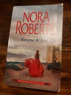 Nora Roberts..Serena & Ian, Boeken, Ophalen of Verzenden, Zo goed als nieuw
