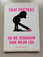 Sam Peeters - In de schaduw van mijn lul - Zeldzaam, Eén stripboek, Ophalen of Verzenden, Zo goed als nieuw