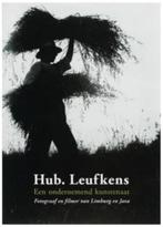 Hub. Leufkens Een ondernemend kunstenaar, Ophalen of Verzenden, Zo goed als nieuw, 20e eeuw of later