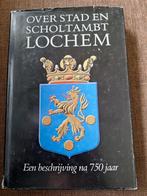 Over stad en scholtambt Lochem 750 jaar, Ophalen of Verzenden, Gelezen