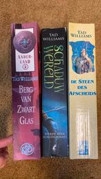 Tad Williams 3x - Schaduwhart, Berg van Zwart Glas, Steen, Boeken, Fantasy, Ophalen of Verzenden, Gelezen, Tad Williams