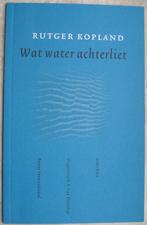 Rutger Kopland - Wat water achterliet - Poetry 2004, Boeken, Gedichten en Poëzie, Nieuw, Ophalen of Verzenden