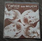 Twice as Much - True Story vinyl single, Ophalen of Verzenden, Gebruikt, Pop