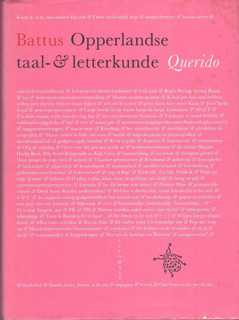 Opperlandse Taal- & Letterkunde - Battus, Boeken, Gelezen, Battus, Ophalen of Verzenden, Overige uitgevers