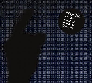 CD/DVD: Shameboy - At the Pyramid Marquee (2009), Ophalen of Verzenden, Zo goed als nieuw, Poprock