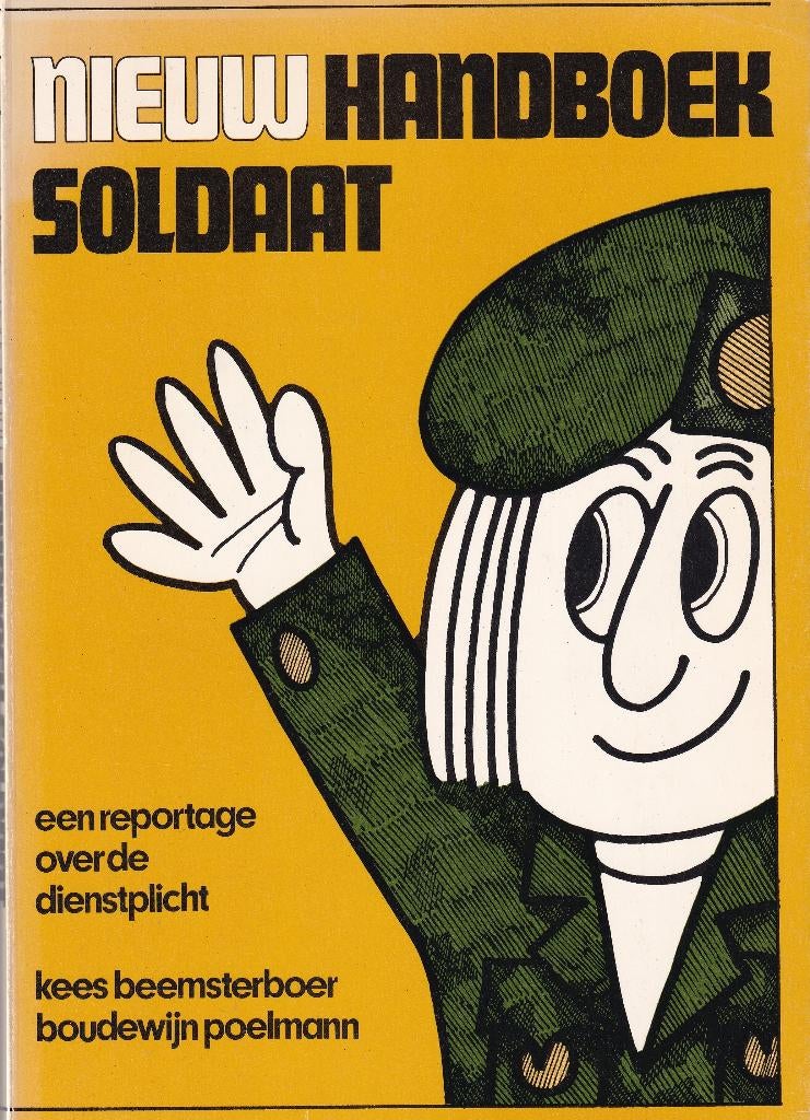 Nieuw handboek soldaat: een reportage over de dienstplicht, Gelezen, Niet van toepassing, Ophalen of Verzenden, Overige onderwerpen